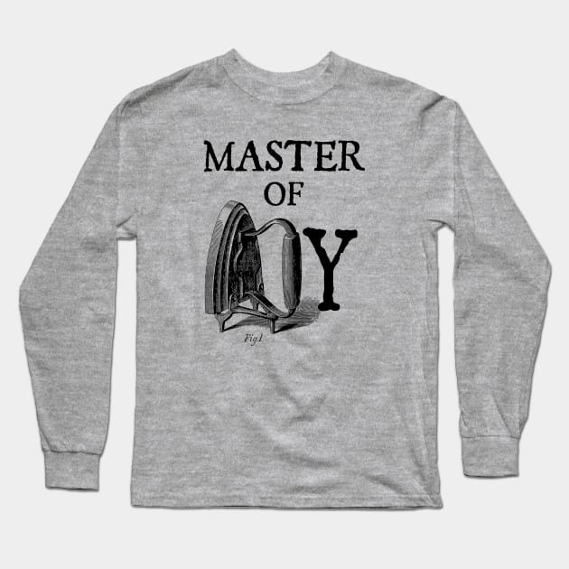 Master of irony Long Sleeve T-Shirt by OsFrontis